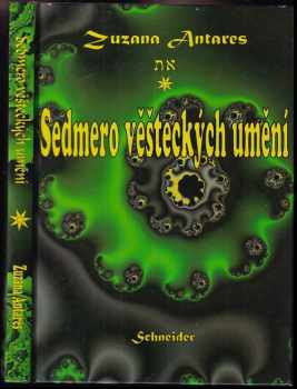 Zuzana Antares: Sedmero věšteckých umění