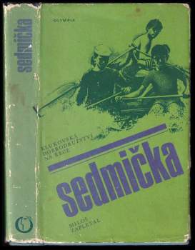 Miloš Zapletal: Sedmička