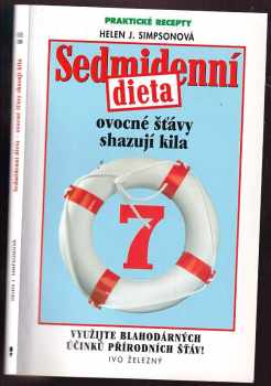 Sedmidenní dieta - ovocné šťávy shazují kila