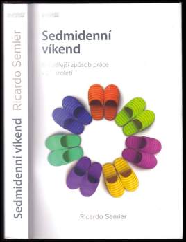 Ricardo Semler: Sedmidenní víkend