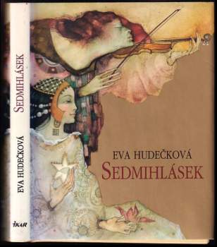 Eva Hudečková: Sedmihlásek