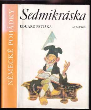 Sedmikráska : Německé pohádky - německé pohádky - Eduard Petiška, Jiří Trnak (1984, Albatros) - ID: 812451