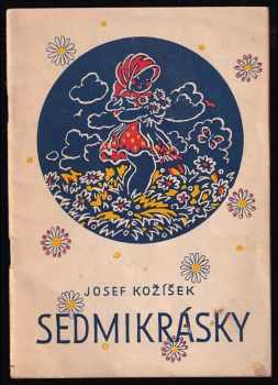 Josef Kožíšek: Sedmikrásky