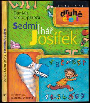 Daniela Krolupperová: Sedmilhář Josífek