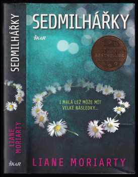 Liane Moriarty: Sedmilhářky
