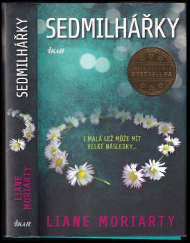 Liane Moriarty: Sedmilhářky