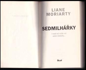 Liane Moriarty: Sedmilhářky