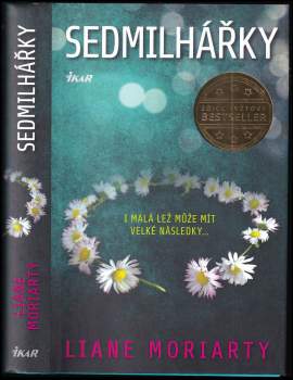Liane Moriarty: Sedmilhářky