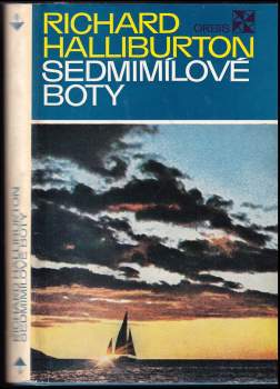 Richard Halliburton: Sedmimílové boty