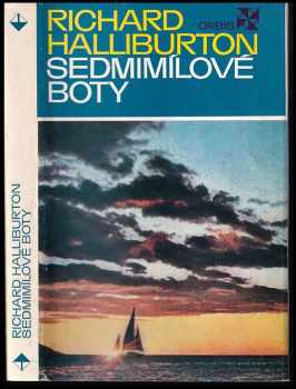 Richard Halliburton: Sedmimílové boty
