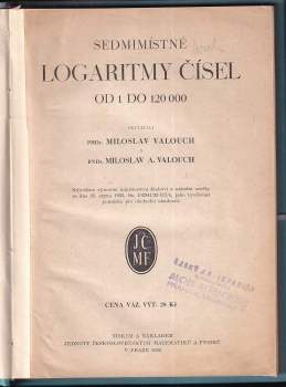 Miloslav A Valouch: Sedmimístné logaritmy čísel od 1 do 120000