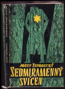 Sedmiramenný svícen - Josef Škvorecký (1964, Naše vojsko) - ID: 65315