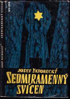 Sedmiramenný svícen - Josef Škvorecký (1965, Naše vojsko) - ID: 64271