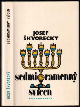 Josef Škvorecký: Sedmiramenný svícen