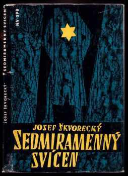 Josef Škvorecký: Sedmiramenný svícen - PODPIS JOSEF ŠKVORECKÝ