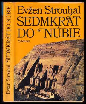 Eugen Strouhal: Sedmkrát do Núbie