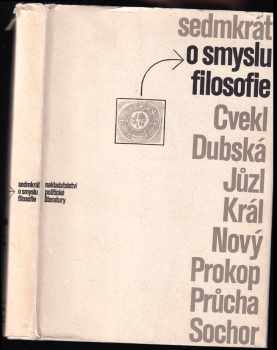 Sedmkrát o smyslu filosofie