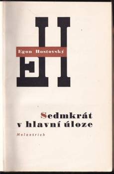Egon Hostovský: Sedmkrát v hlavní úloze