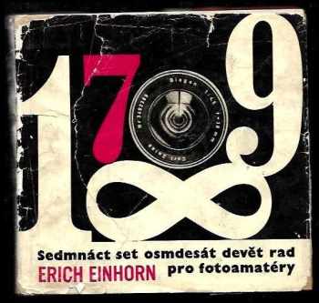 Erich Einhorn: Sedmnáct set osmdesát devět rad pro fotoamatéry