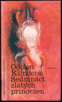 Odolen Klindera: Sedmnáct zlatých princezen