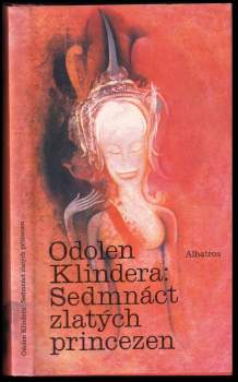 Odolen Klindera: Sedmnáct zlatých princezen