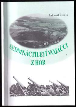 Sedmnáctiletí vojáčci z hor