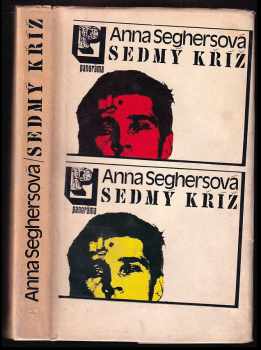 Anna Seghers: Sedmý kříž