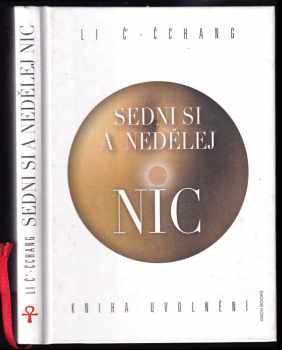 Sedni si a nedělej nic : kniha uvolnění