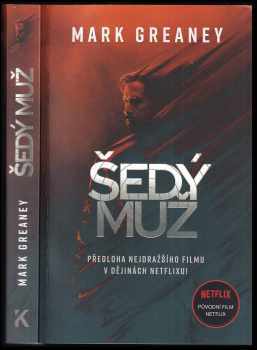 Mark Greaney: Šedý muž