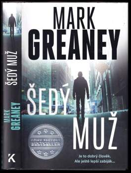 Mark Greaney: Šedý muž