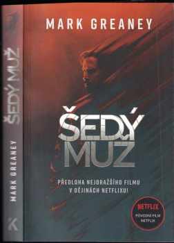 Mark Greaney: Šedý muž