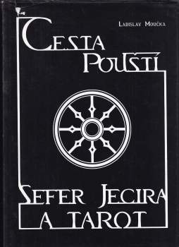 Ladislav Moučka: Sefer Jecira a tarot