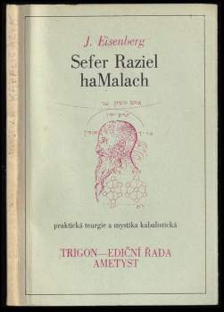 Sefer Raziel haMalach praktická teurgie a mystika kabalistická