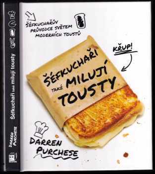 Šéfkuchaři také milují tousty