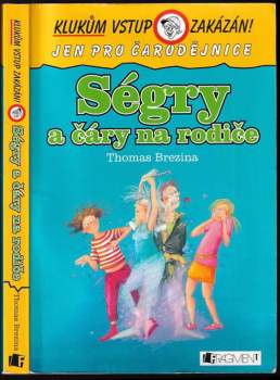 Ségry a čáry na rodiče