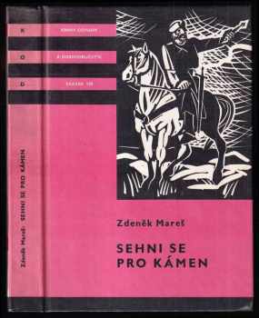 Sehni se pro kámen - Zdeněk Mareš (1988, Albatros) - ID: 473186