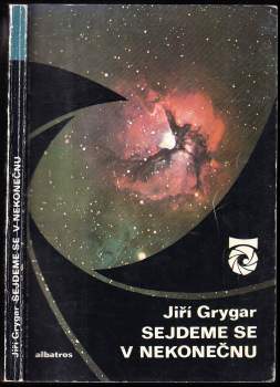 Jiří Grygar: Sejdeme se v nekonečnu