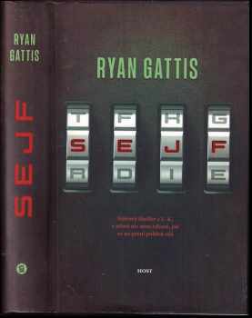 Ryan Gattis: Sejf