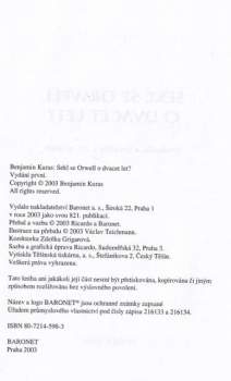 Benjamin Kuras: Sekl se Orwell o dvacet let?