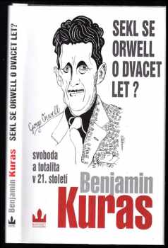Sekl se Orwell o dvacet let?