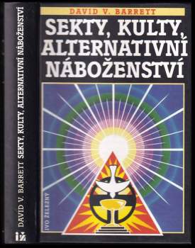 David V Barrett: Sekty, kulty & alternativní náboženství
