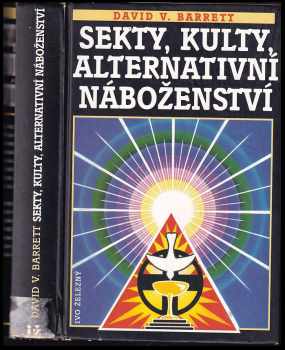 David V Barrett: Sekty, kulty & alternativní náboženství
