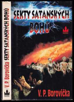 V. P Borovička: Sekty satanských bohů