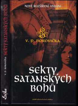 V. P Borovička: Sekty satanských bohů