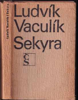 Sekyra - Ludvík Vaculík (1966, Československý spisovatel) - ID: 494017