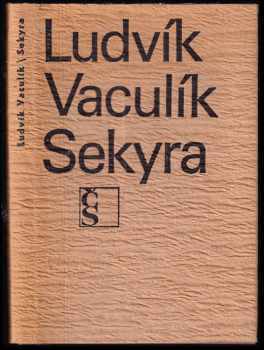 Ludvík Vaculík: Sekyra