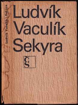 Ludvík Vaculík: Sekyra