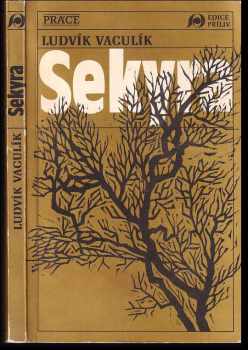 Sekyra - Ludvík Vaculík (1991, Práce) - ID: 491797