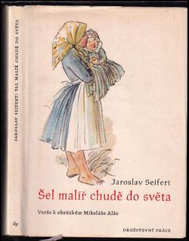 Šel malíř chudě do světa