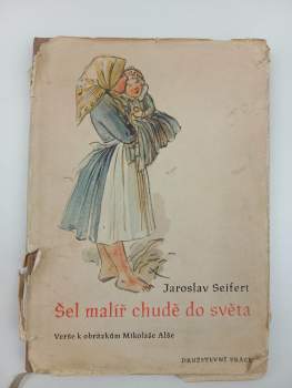 Šel malíř chudě do světa